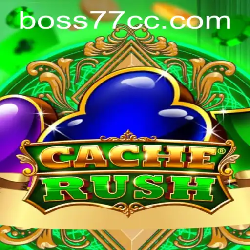 Discover the Thrills of CacheRush and Master the Game with BOSS77
