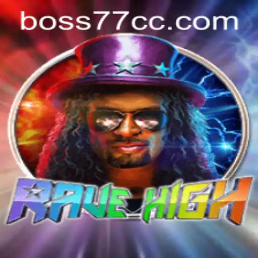 Dive into the Exciting World of RaveHigh: Conquer the BOSS77 Challenge